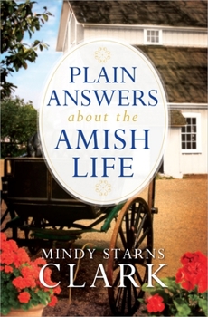 Paperback Plain Answers about the Amish Life Book