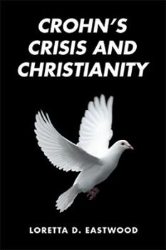 Paperback Crohn's Crisis and Christianity Book