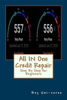 Paperback All IN One Credit Repair: Step By Step for Beginners Book