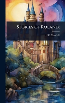 Hardcover Stories of Roland; Book