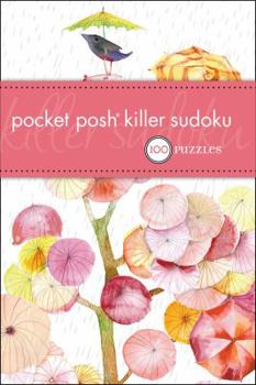 Paperback Pocket Posh Killer Sudoku: 100 Puzzles Book