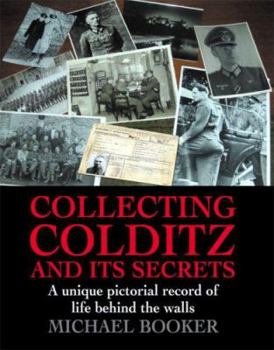 Hardcover Collecting Colditz and Its Secrets Book