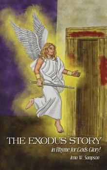 Hardcover The Exodus Story in Rhyme for God's Glory! Book