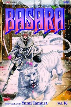 Basara 16 - Book #16 of the Basara