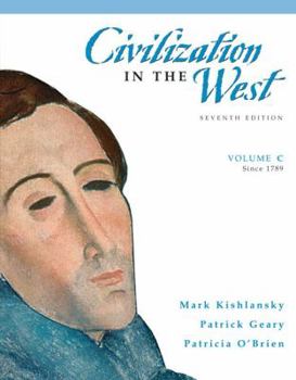 Paperback Civilization in the West: Volume C: Since 1789 Book