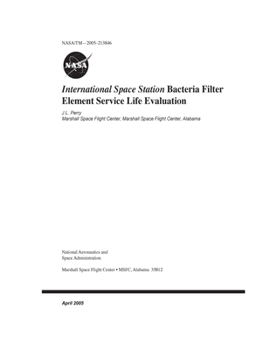 Paperback International Space Station Bacteria Filter Element Service Life Evaluation Book