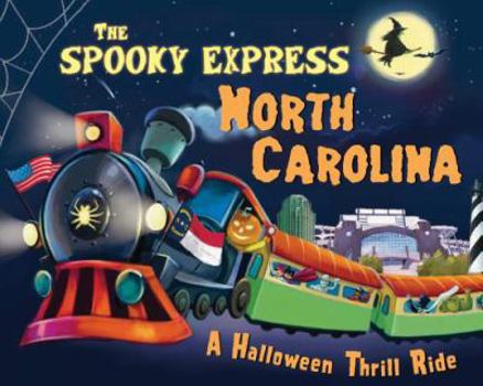 Hardcover The Spooky Express North Carolina Book