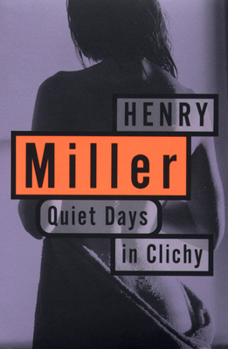 Paperback Quiet Days in Clichy Book