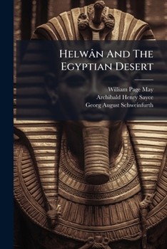 Paperback Helwân And The Egyptian Desert Book
