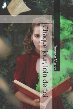 Paperback Chaque jour, loin de toi. [French] Book