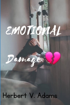 Paperback Emotional Damage: Transforming Pain into Power: Navigating Emotional Damage for Success"" Book