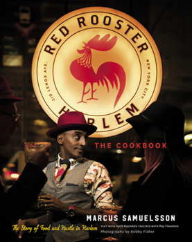 Hardcover The Red Rooster Cookbook: The Story of Food and Hustle in Harlem Book