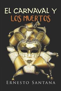 Paperback El carnaval y los muertos [Spanish] Book