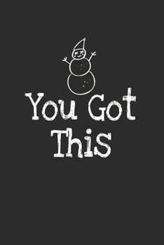 You got this: Lined journal for Women and men and girls 120 pages 6*9