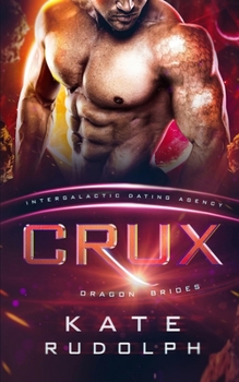 Paperback Crux: Intergalactic Dating Agency Book