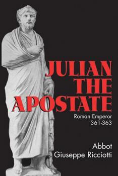Paperback Julian the Apostate: 361-363 Book