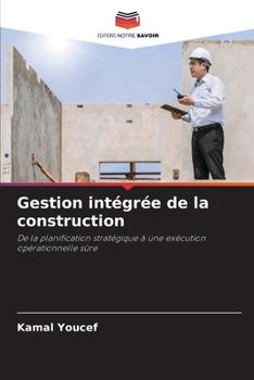 Paperback Gestion intégrée de la construction [French] Book