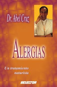 Paperback Alergias un tratamiento naturista (SALUD) (Spanish Edition) [Spanish] Book