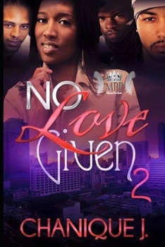 Paperback No Love Given 2 Book