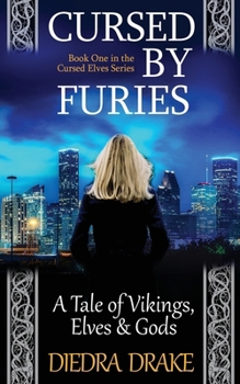 Cursed by Furies: A Tale of Vikings, Elves and Gods - Book #1 of the Cursed Elves