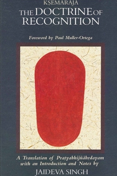 Doctrine of Recognition: A Translation of Pratyabhijnagrdayam (Suny Series in Tantric Studies) - Book  of the SUNY Series in Tantric Studies