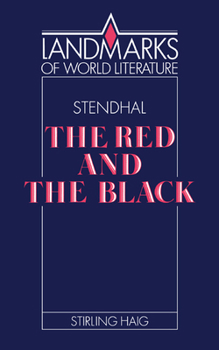 Stendhal: The Red and the Black (Landmarks of World Literature) - Book  of the Landmarks of World Literature