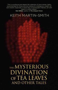 Paperback The Mysterious Divination of Tea Leaves & Other Tales Book