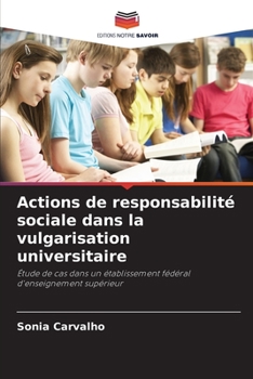 Paperback Actions de responsabilité sociale dans la vulgarisation universitaire [French] Book
