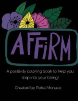 Paperback Affirm Yourself Coloring Book: Coloring Book with Affirmations Book