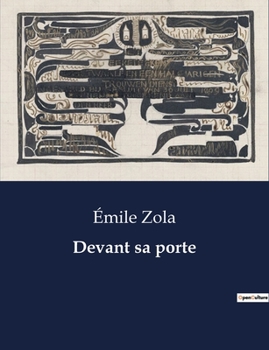 Paperback Devant sa porte: Les dilemmes moraux d'un Paris en transition [French] Book