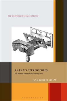 Paperback Kafka's Stereoscopes: The Political Function of a Literary Style Book
