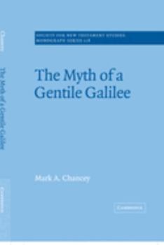 Paperback The Myth of a Gentile Galilee Book