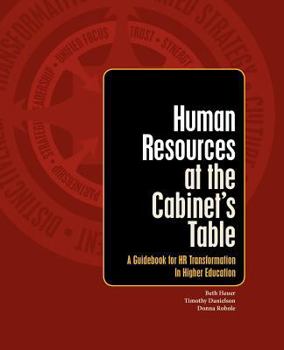 Paperback Human Resources at the Cabinet's Table: A Guidebook for HR Transformation in Higher Education Book