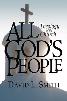 Paperback All God's People: A Theology of the Church Book