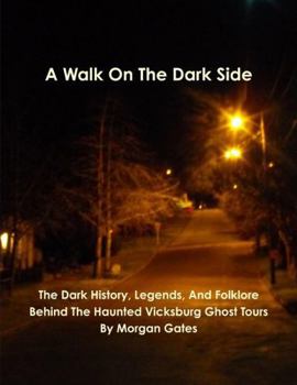 Paperback A Walk On The Dark Side Book