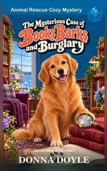 The Mysterious Case of Books, Barks and Burglary