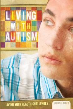 Library Binding Living with Autism Book
