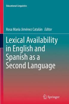 Paperback Lexical Availability in English and Spanish as a Second Language Book