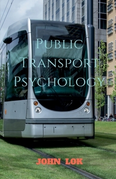 Paperback Public Transport Psychology Book