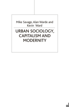 Paperback Urban Sociology, Capitalism and Modernity Book