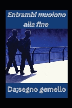 Paperback Entrambi muoiono alla fine [Italian] Book