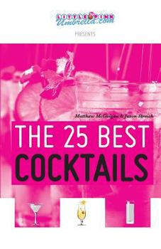 Paperback The 25 Best Cocktails Book