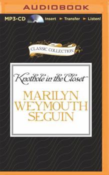 Knothole In The Closet: A Story About Belle Boyd A Confederate Spy (Learning Literature)