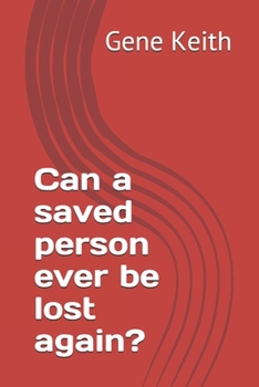 Paperback Can a saved person ever be lost again? Book