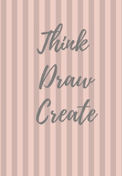 Paperback Think Draw Create: Kraft Coloured Stripy Sketch Book