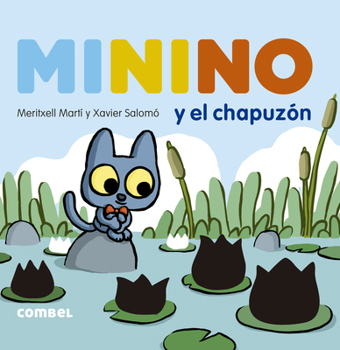 Misc. Minino Y El Chapuzón: Volume 7 [Spanish] Book
