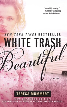 Paperback White Trash Beautiful Book