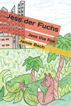 Paperback Jess der Fuchs: Jess the Fox [German] Book