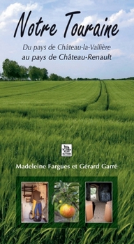 Paperback Notre Touraine [French] Book