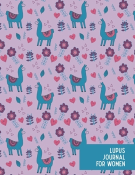 Lupus Journal for Women: Pain and Food Diary Teal Llama Edition